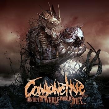 Conjonctive - Until The Whole World Dies...