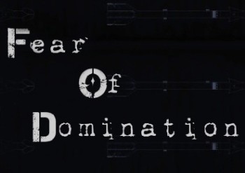 Постер Fear Of Domination - Distorted Delusions Fear Of Domination - Distorted Delusions
