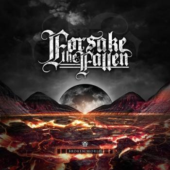 Forsake The Fallen - Broken World