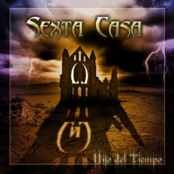 Sexta Casa - Hijo Del Tiempo