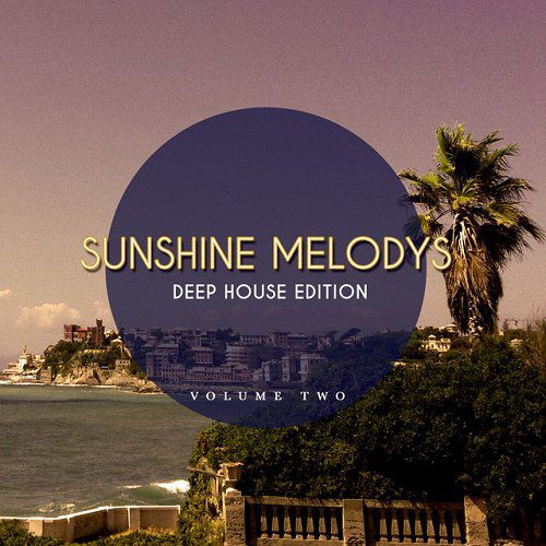 VA - Sunshine Melodys: Deep House Edition, Vol. 1-2 