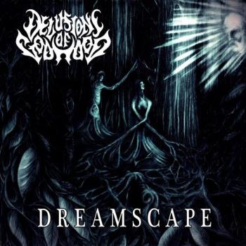 Delusions Of Godhood - Dreamscape