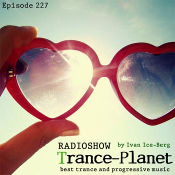 Dj Ivan-Ice-Berg - Trance-Planet #227