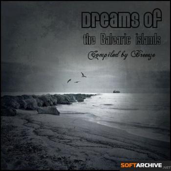 VA - Dreams Of The Balearic Islands