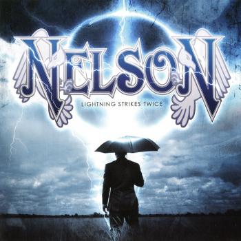 Nelson - Lightning Strikes Twice
