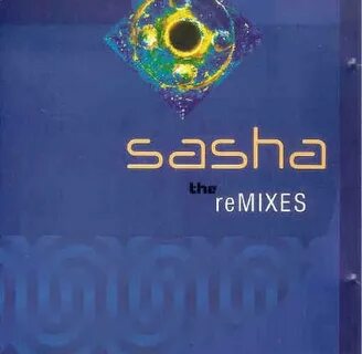 Sasha - Remixes Vol.2