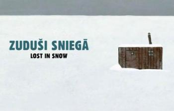    / Zuduši Sniega / Lost in snow