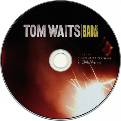 Tom Waits - Bad As Me 