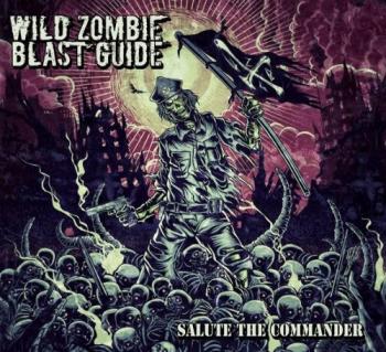 Wild Zombie Blast Guide - Salute The Commander