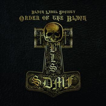 Black Label Society - Order Of The Black