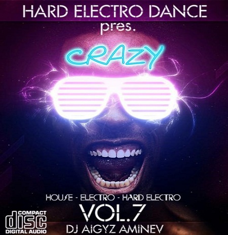 Постер DJ Aigyz Aminev - Hard Electro Dance Vol.5, Vol.7 DJ Aigyz Aminev - Hard Electro Dance Vol.5, Vol.7