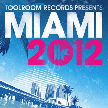 VA - Toolroom Records Presents - Miami 2012