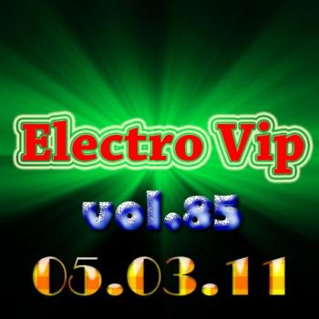 VA - Electro Vip vol.85