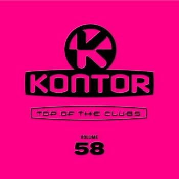 VA - Kontor Top of the Clubs Vol.58