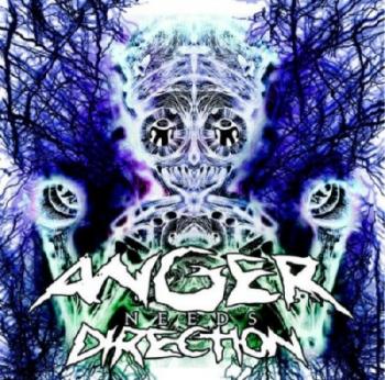 Anger Needs Direction - EP