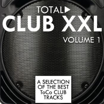 VA - Total Club XXL: Vol 1