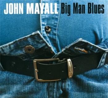 John Mayall - Big Man Blues (1982)
