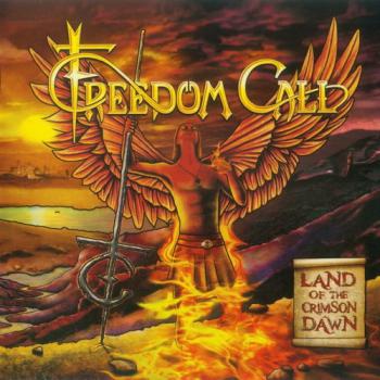 Freedom Call - Land Of The Crimson Dawn