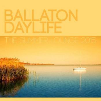 VA - Ballaton Daylife The Summer Lounge