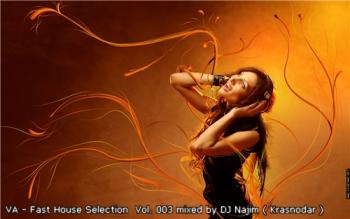 VA - Fast House a Selection Vol 003 mixed by DJ Najim Hassas