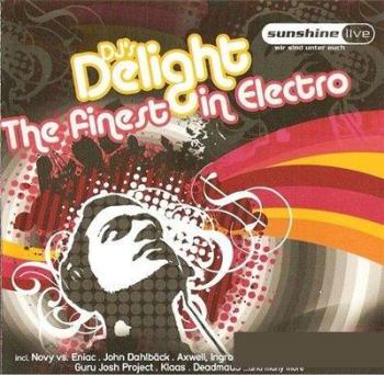 DJ's Delight The Finest In Electro