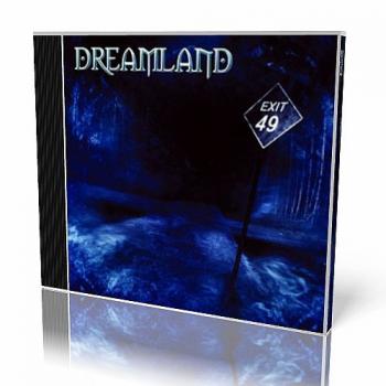 Dreamland - Exit-49