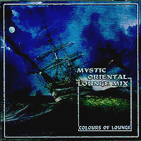 Mystic Oriental Lounge - Colours Of Lounge