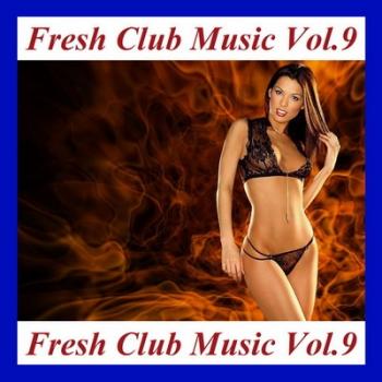 VA - Fresh Club Music Vol.9