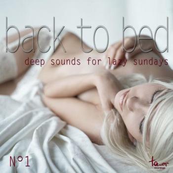 VA - Back to Bed: Deep Sounds for Lazy Sundays No.1