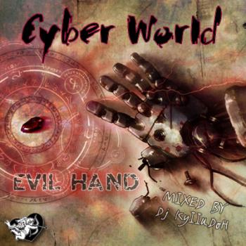 VA - Dj KyIIuDoH - Cyber World EVIL HAND