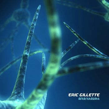 Eric Gillette - Afterthought