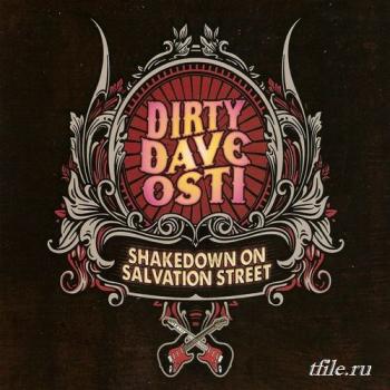 Dirty Dave Osti - Shakedown On Salvation Street