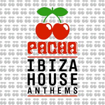 VA - Pacha Ibiza House Anthems