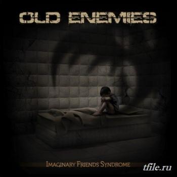 Old Enemies - Imaginary Friends Syndrome