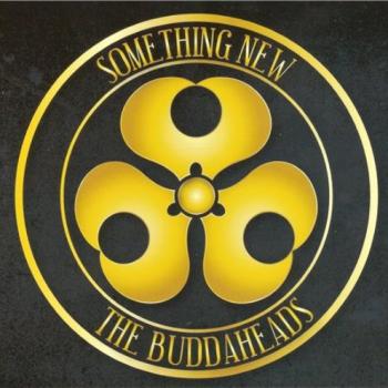 The Buddaheads - Something New