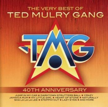 Ted Mulry Gang - The Very Best Of Ted Mulry Gang - 40th Anniversary