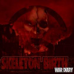 Skeleton Birth - War Diary
