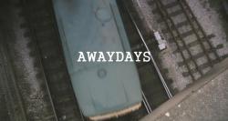   / Awaydays VO