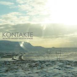 Kontakte - We Move Through Negative Spaces