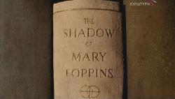   .   / The shadow of Mary Poppins