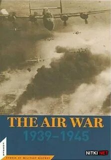   1939-1945 (6 ) / The Air War 1939-1945