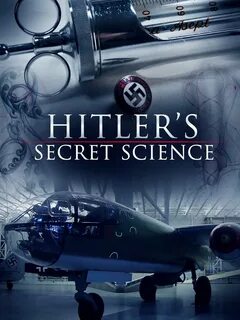    / Hitler's Secret Science VO