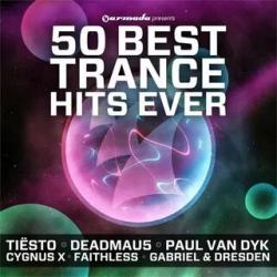 VA - 50 Best Trance Hits Ever - Full Length Extended Versions