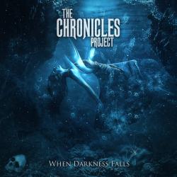The Chronicles Project - When Darkness Falls