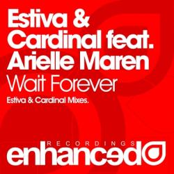 Estiva & Cardinal feat. Arielle Maren - Wait Forever