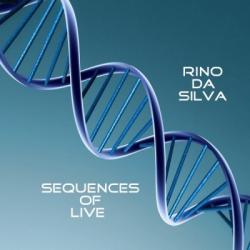 Rino Da Silva - Sequences Of Live