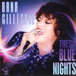Dana Gillespie - These Blue Nights