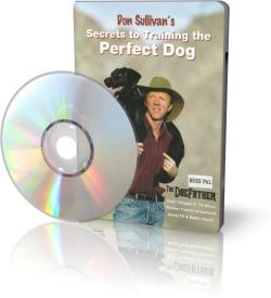  .     / Don Sullivan's. Secrets to Training the Perfect Dog