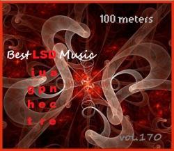 VA - 100 meters Best LSD Music vol.170