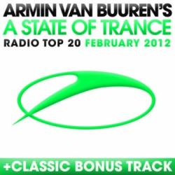 VA - A State Of Trance Radio Top 20 February 2012